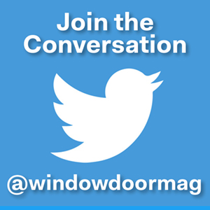 join the conversation online at twitter dot com slash windowdoormag