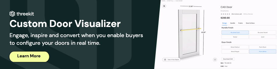leran more about how you can engage, inspire and convert when you enable buyers to configure your doors with the custom door visualizer from threekit