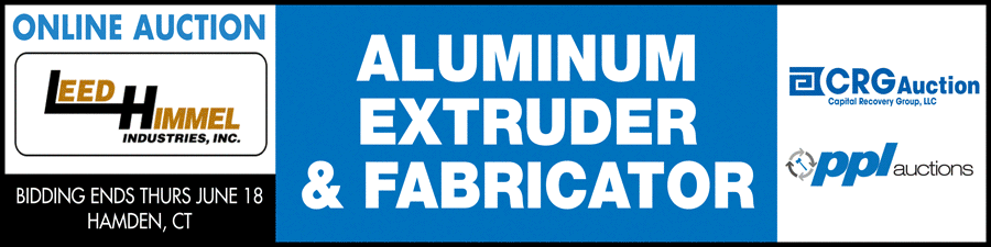 Sign up and view the catalog for the online auction taking place on June 18 - Aluminum Extruder and Fabricator