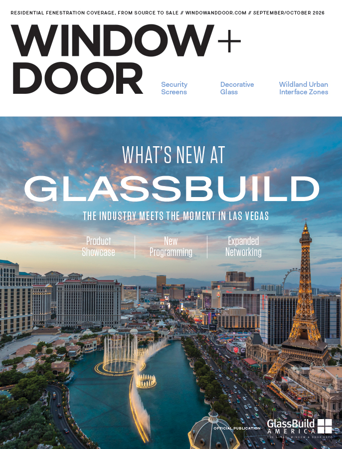 Read the September/October issue of WIndow + Door Magazine