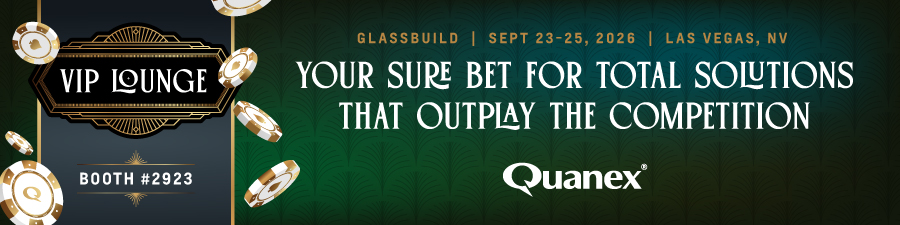 Visit Quanex at GlassBuild America Booth #2923, your sure bet for total solutions
