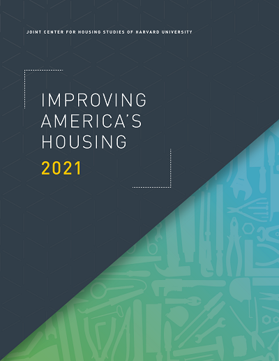 Pandemic a Boon for U.S. Home Improvement, according to Harvard Joint Center for Housing Studies 2021 Improving America's Housing Report Pandemic a Boon for U.S. Home Improvement, according to Harvard Joint Center for Housing Studies 2021 Improving America's Housing Report