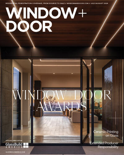 Read the July/August issue of WIndow + Door Magazine